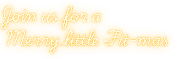Join us for a Merry little Fit-mas